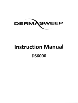 DermaSweep MD 6000 User Operator Manual, Cleaning & Sterilization & Clinical In-Service Training – PDF Adobe Acrobat Digital Download for Clinics, Spas & Aesthetic Professionals