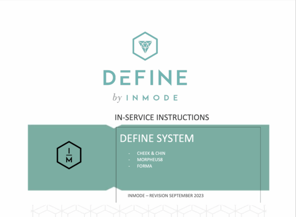 Inmode Define In-Service Instruction Training Manual – PDF Adobe Acrobat Digital Download for Clinics, Spas & Aesthetic Professionals